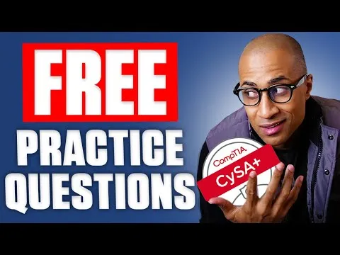How to Succeed in CySA+ Exam with Free Practice Questions
